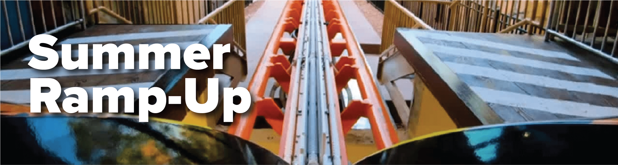 Summer Ramp-Up
